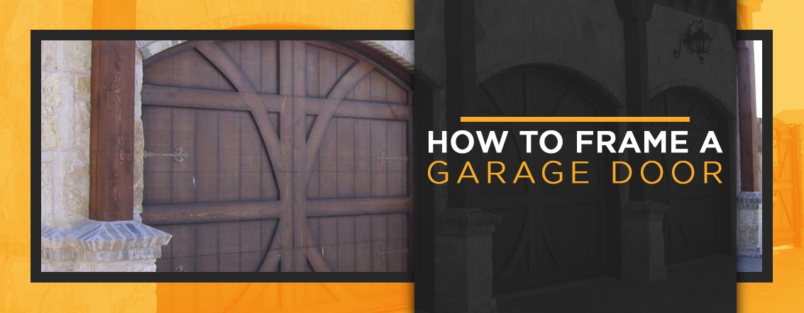 Garage Door Frame How To Halo, Custom Size Garage Doors