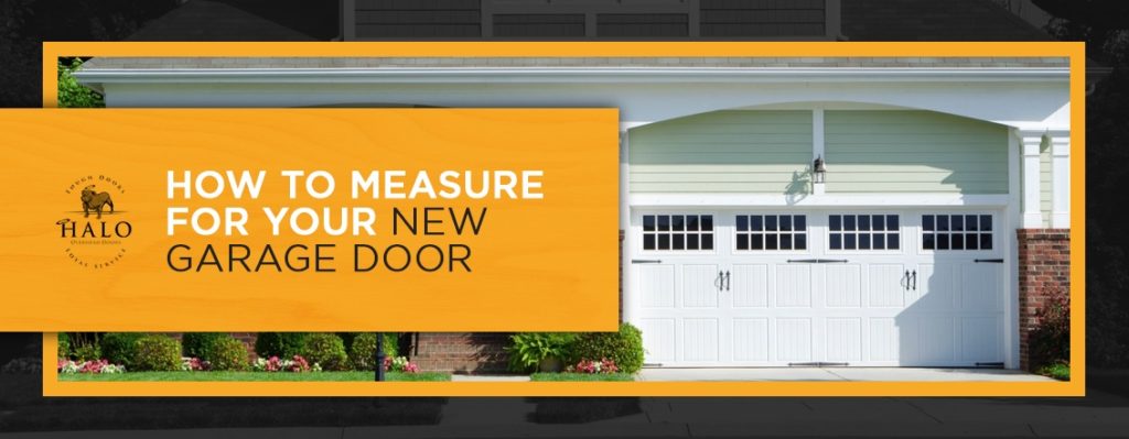 Garage Door Installation, How To Measure Garage Door
