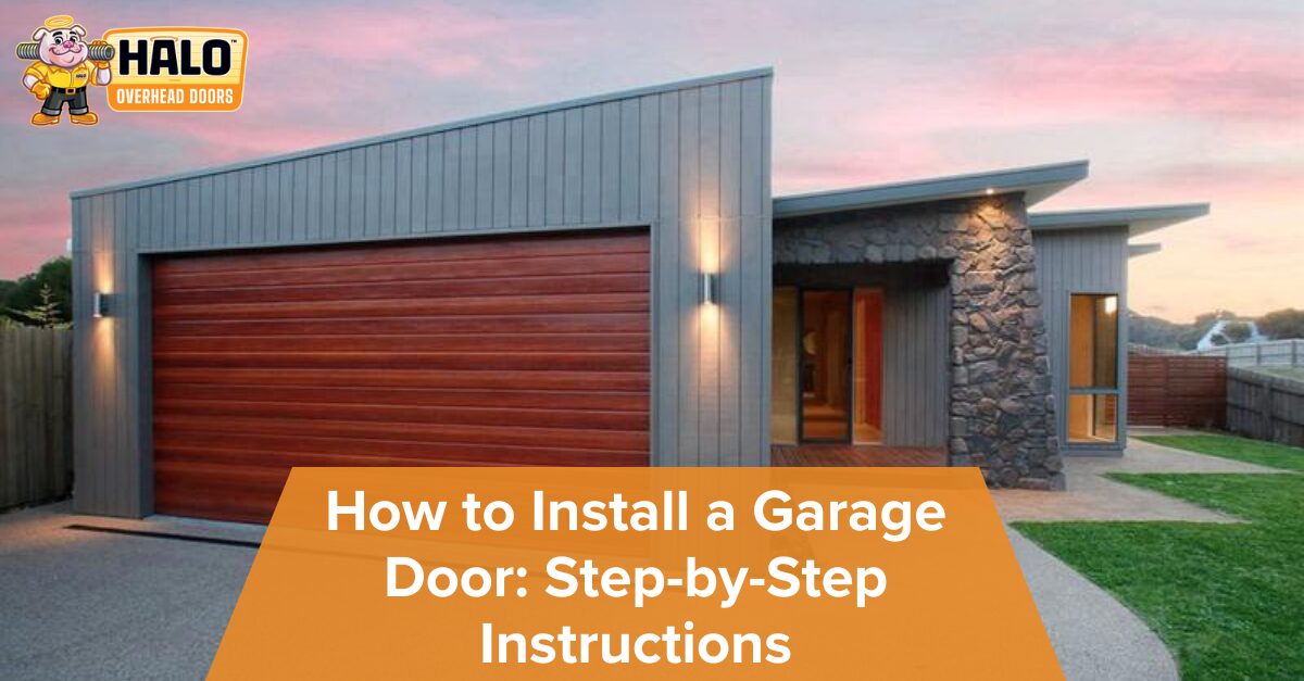How to Install a Garage Door