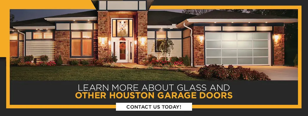 Learn More About Houston Garage Doors